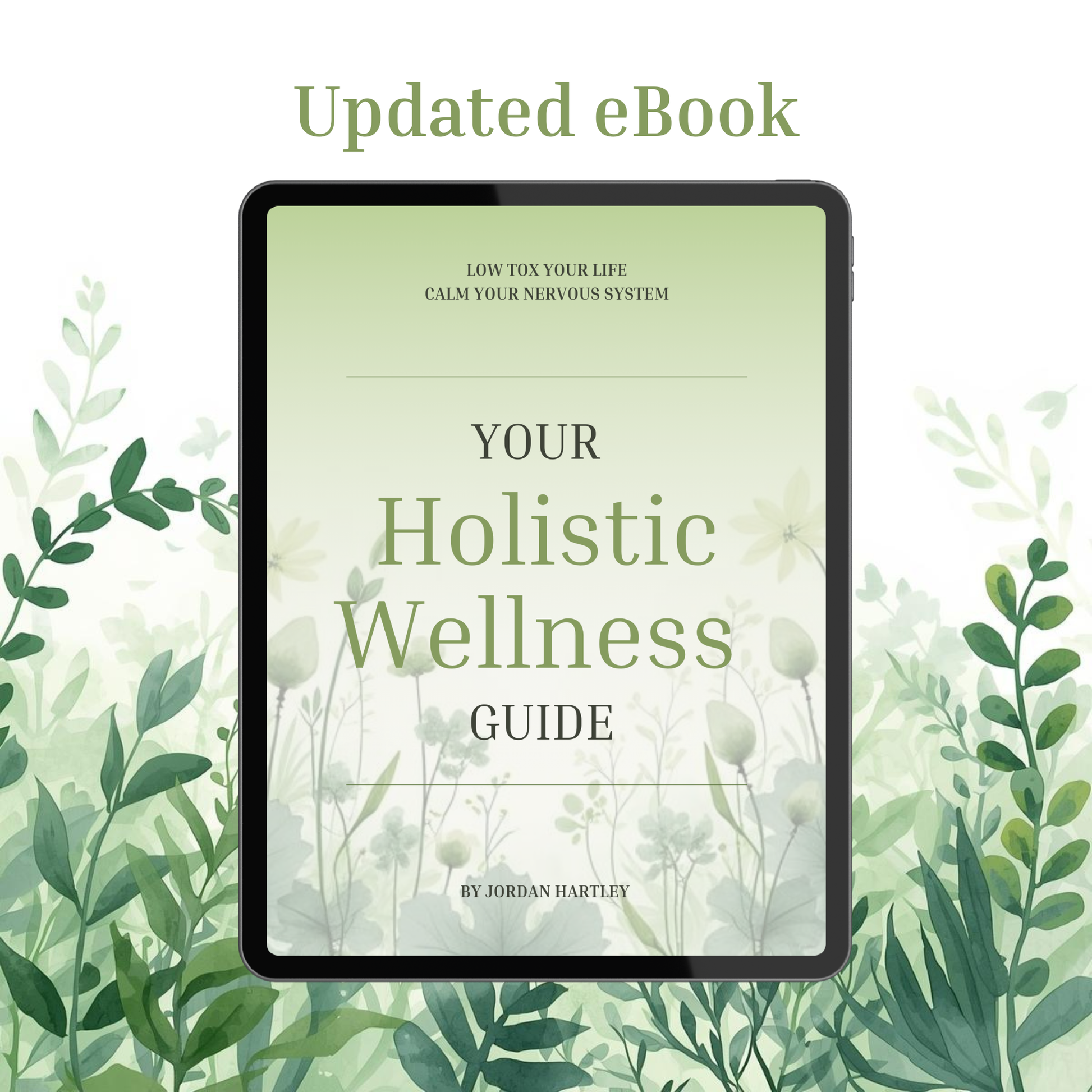 Ebook cover titled 'Your Holistic Wellness Guide' on a tablet with green foliage background